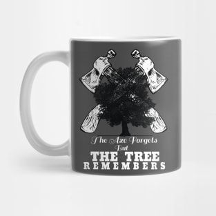 The Axe Forgets... Mug